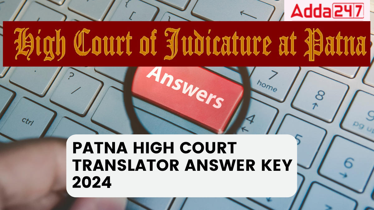 Patna High Court Translator Answer Key 2024