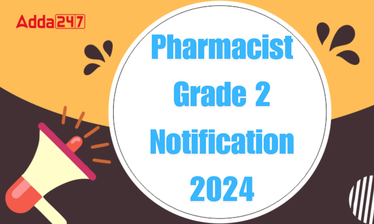 Pharmacist Grade 2 Notification 2024