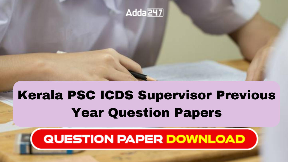 Kerala PSC ICDS Supervisor Previous Year Question Papers