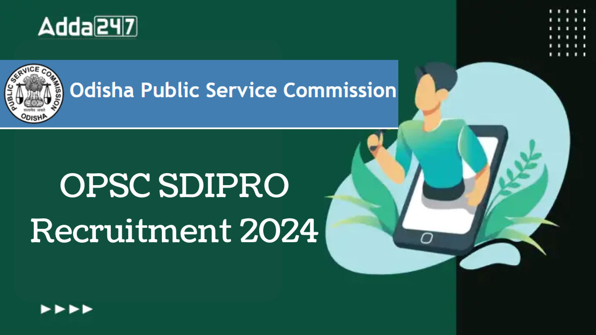 OPSC SDIPRO Recruitment 2024