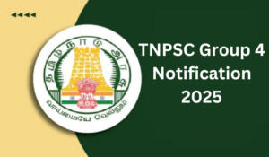 TNPSC Group 4 Notification 2025