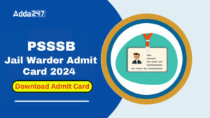 PSSSB Jail Warder Admit Card 2024