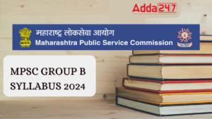 MPSC Group B Syllabus 2024