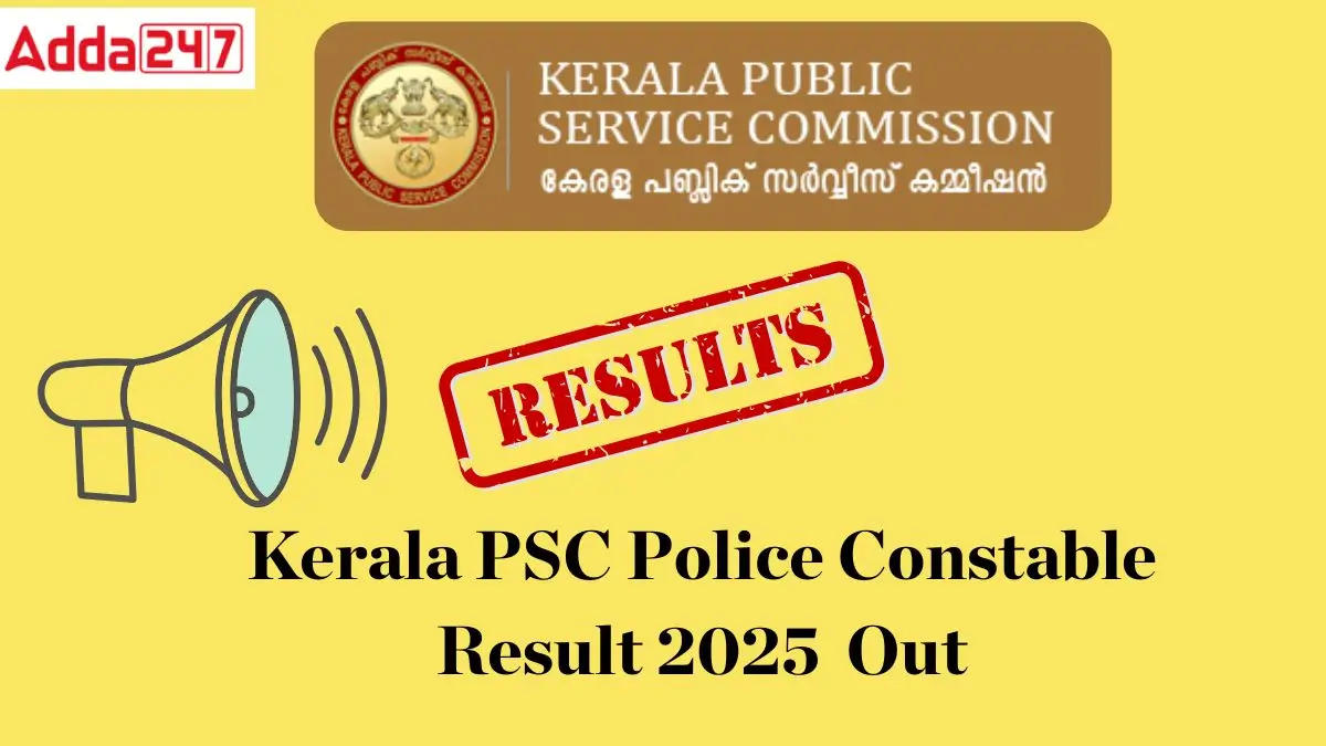 Kerala PSC Police Constable Result 2025 Out