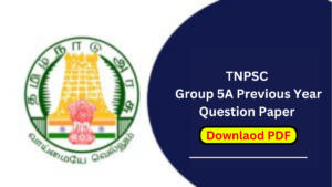 TNPSC Group 5A Previous Year Question Papers