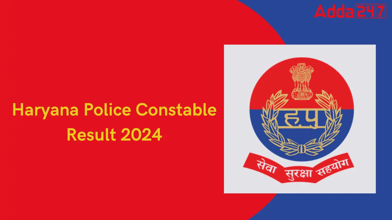 Haryana Police Constable Result 2024