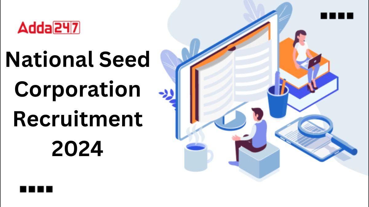 National Seed Corporation Recruitment