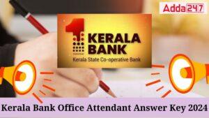 Kerala Bank Office Attendant Final Answer Key 2024