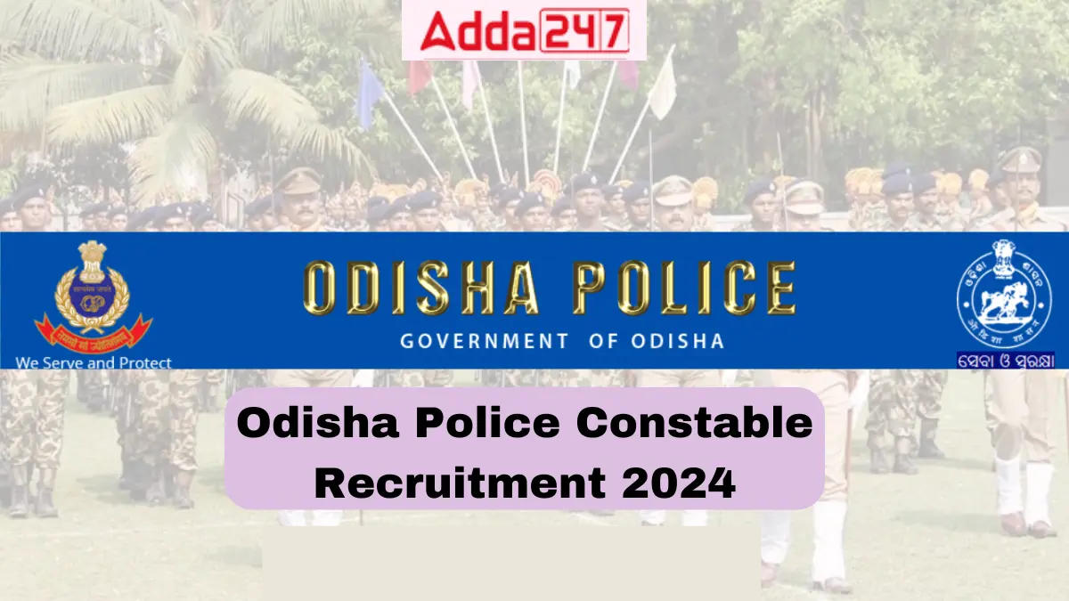 Odisha Police Constable Recruitment 2024