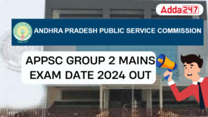 APPSC Group 2 Mains Exam Date 2024