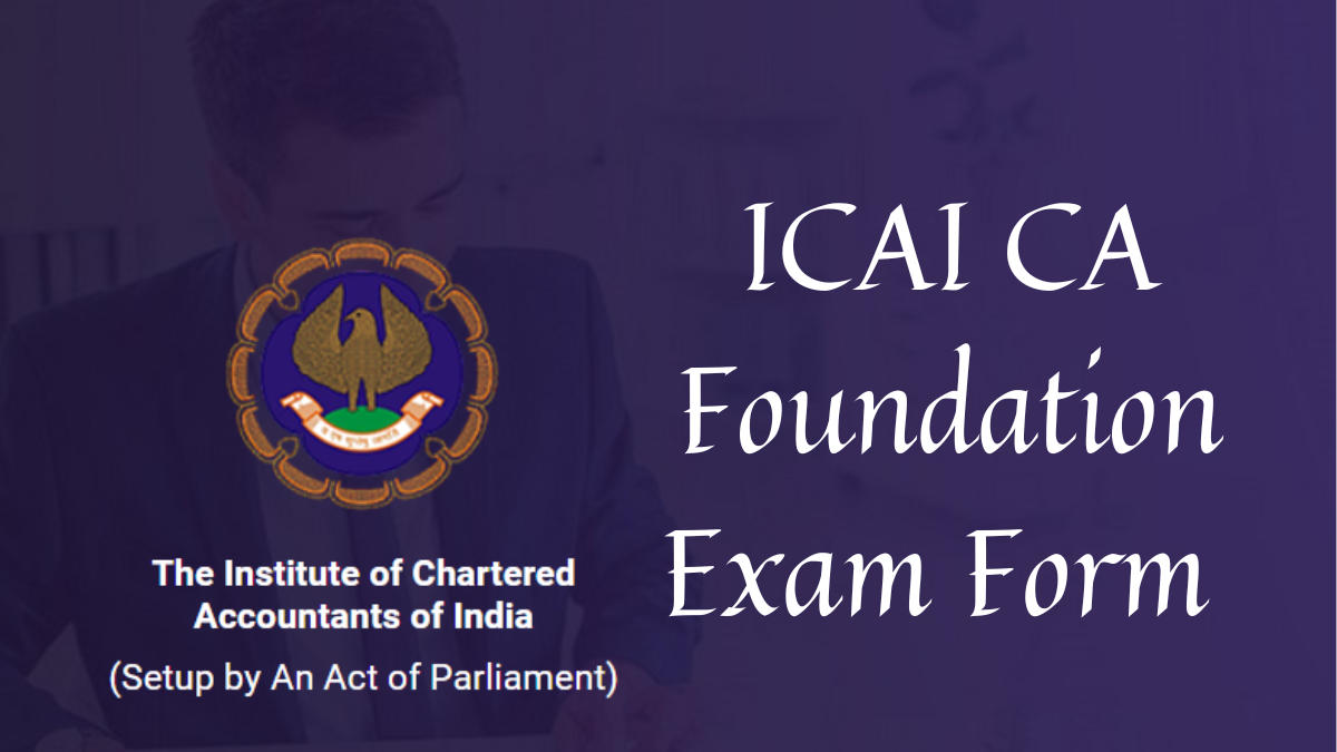 CA Foundation Exam Form