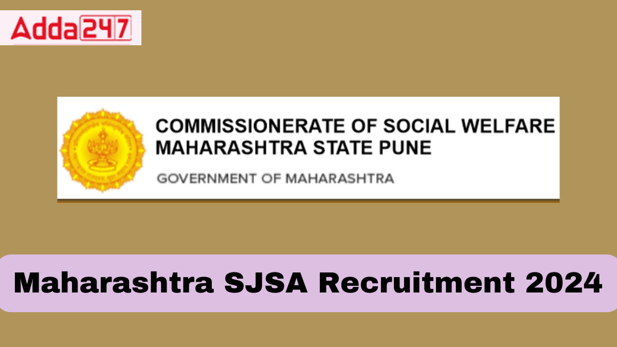 Maharashtra SJSA Recruitment 2024