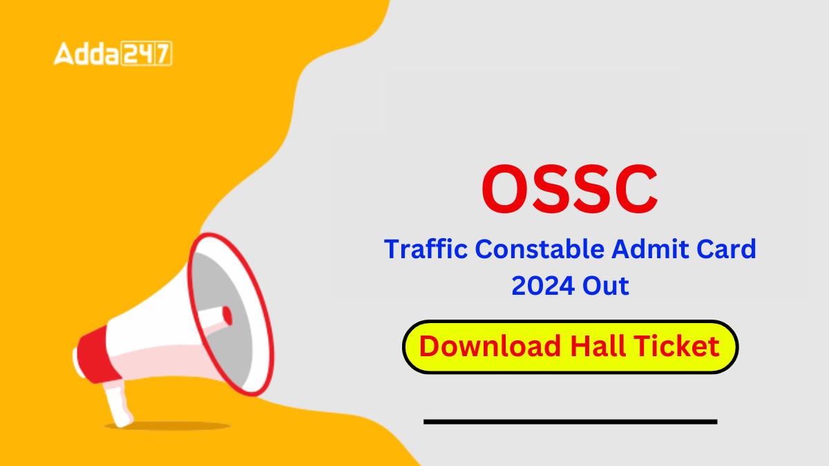 OSSC Traffic Constable Admit Card 2024