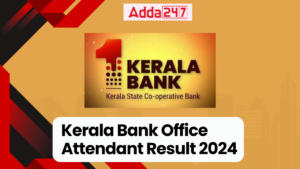 Kerala Bank Office Attendant Result 2024