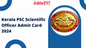 Kerala PSC Scientific Officer Admit Card 2024