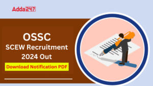 OSSC SCEW Recruitment 2024 Out