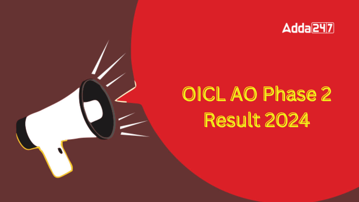 OICL AO Phase 2 Result 2024