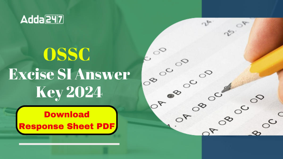 OSSC Excise SI Answer Key 2024