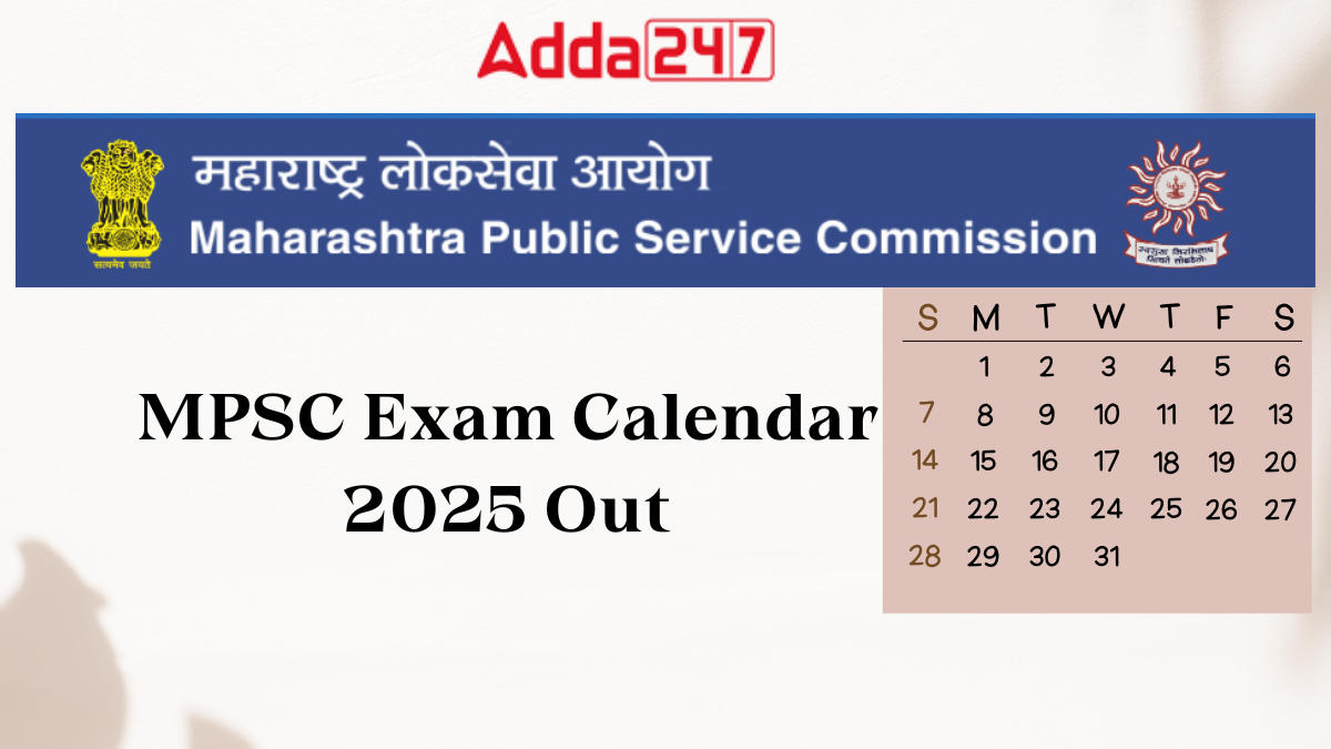 MPSC Exam Calendar 2025 Out