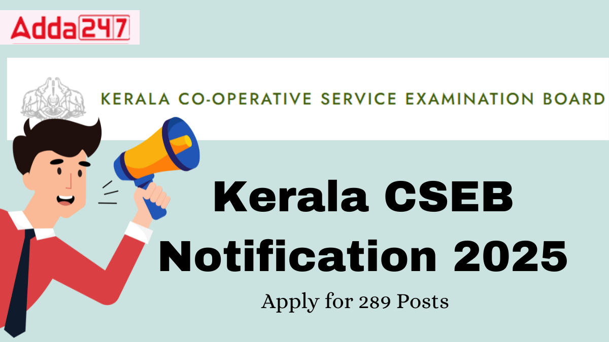 Kerala CSEB Notification 2025