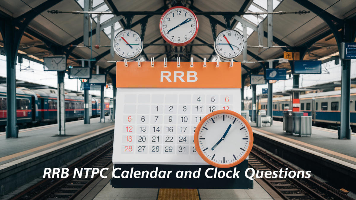 RRB NTPC Calendar and Clock Questions