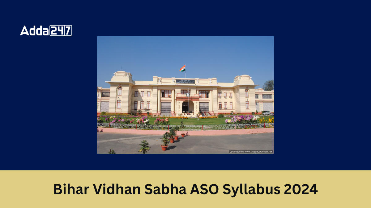 Bihar Vidhan Sabha ASO Syllabus