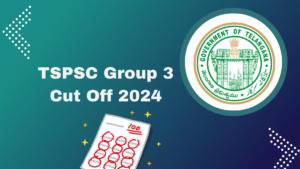 TSPSC Group 3 Cut Off 2024