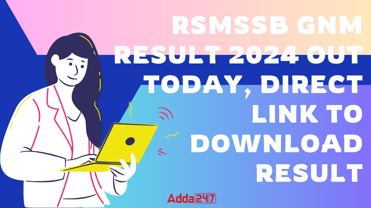 RSMSSB GNM Result 2024 Out Today, Direct link to Download Result