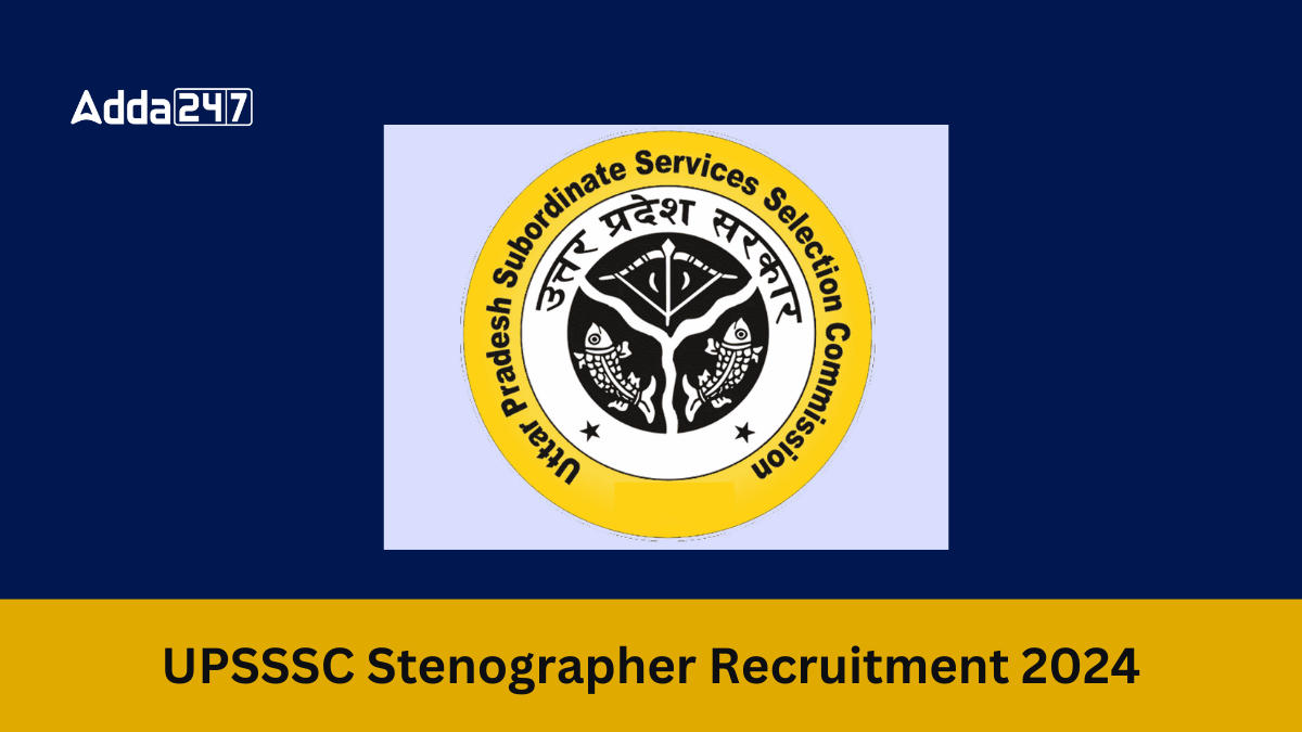 UPSSSC Stenographer Recruitment 2024