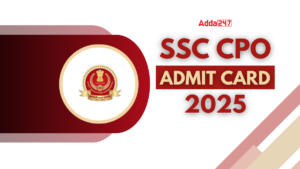 SSC CPO Admit Card 2025