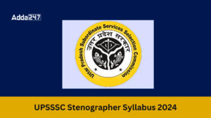 UPSSSC Stenographer Syllabus 2024