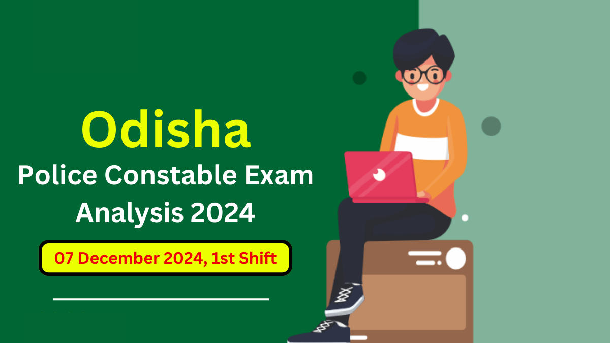 Odisha Police Constable Exam Analysis 2024