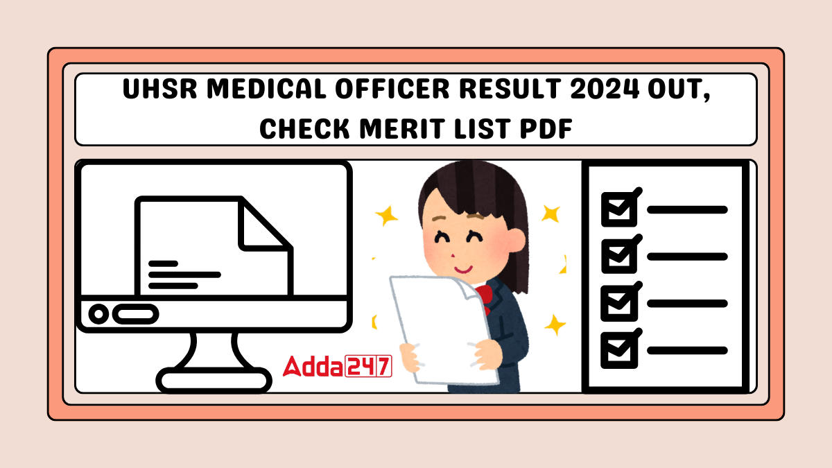 UHSR Medical Officer Result 2024 OUT, Check Merit List PDF