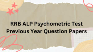 RRB ALP Psychometric Test Previous Year Question Papers