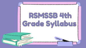 RSMSSB 4th Grade Syllabus 2025