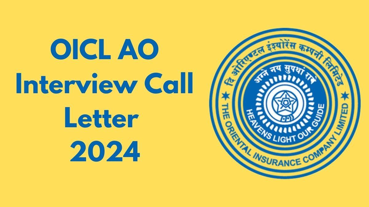 OICL AO Interview Call Letter 2024