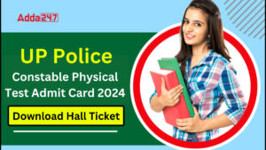 UP Police Constable Physical Test Admit Card 2024