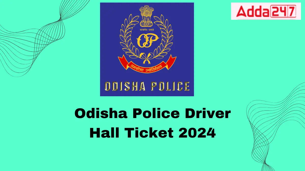 Odisha Police Driver Hall Ticket 2024