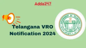 Telangana VRO Notification 2024