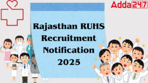 Rajasthan RUHS Recruitment Notification 2025