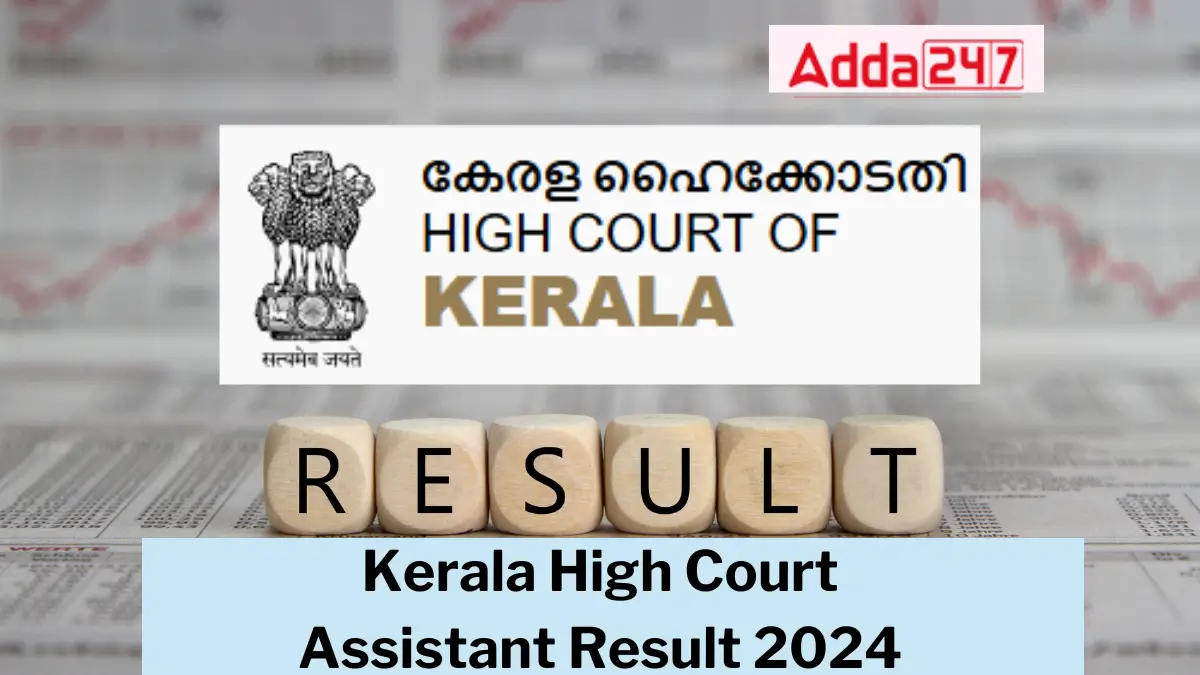 Kerala High Court Assistant Result 2024