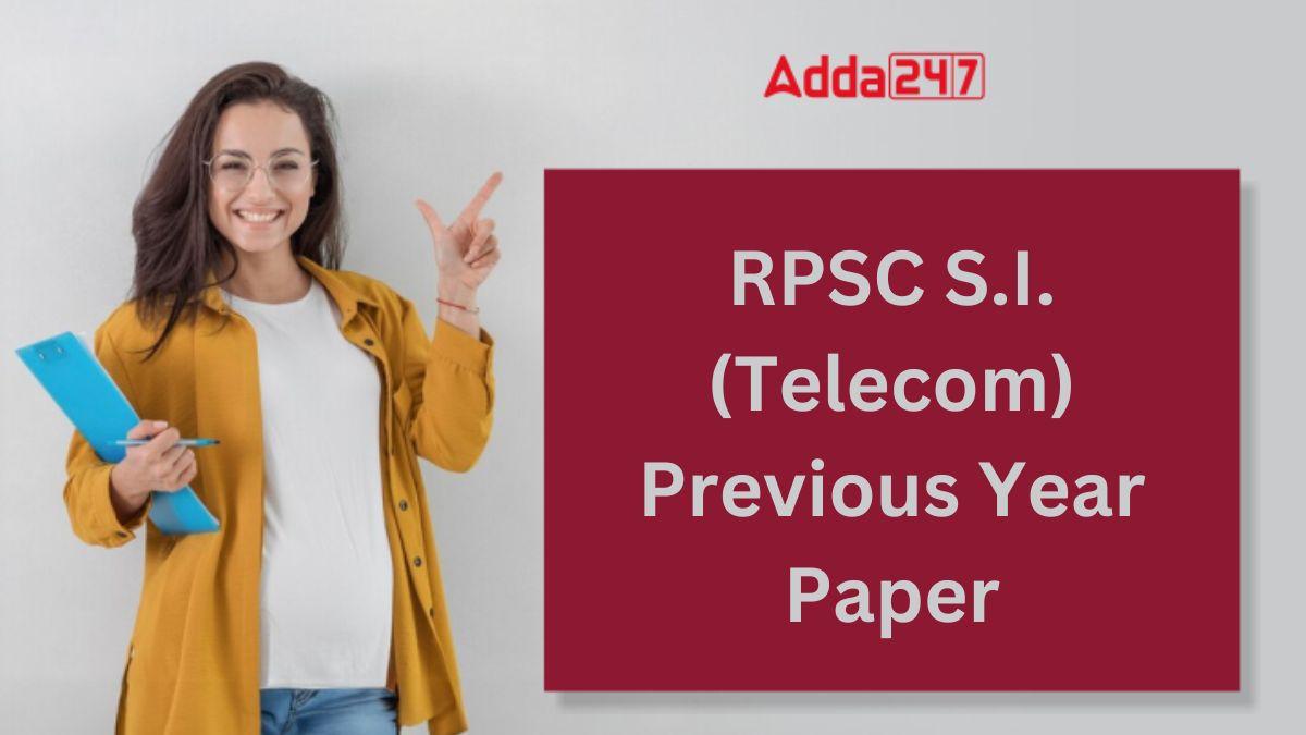 RPSC S.I. (Telecom) Previous Year Paper