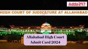 Allahabad High Court Admit Card 2024