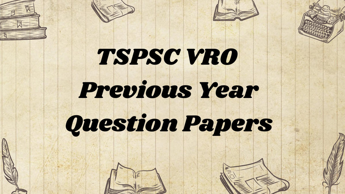 TSPSC VRO Previous Year Question Papers