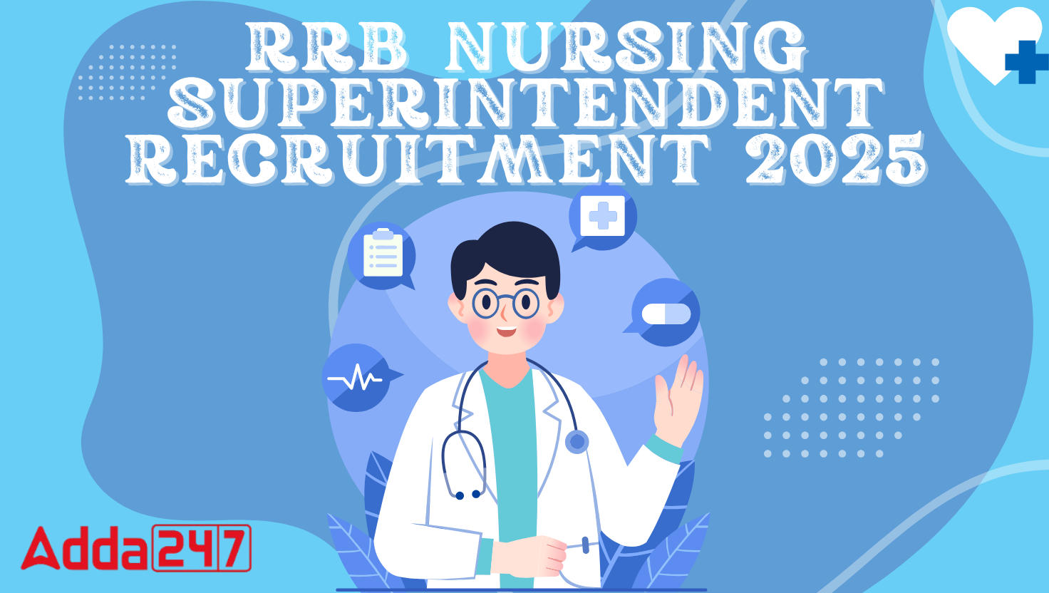 RRB Nursing Superintendent Recruitment 2025