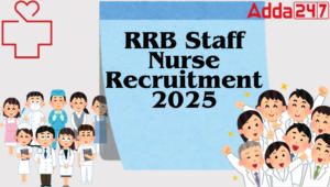 RRB Staff Nurse Exam Date 2025