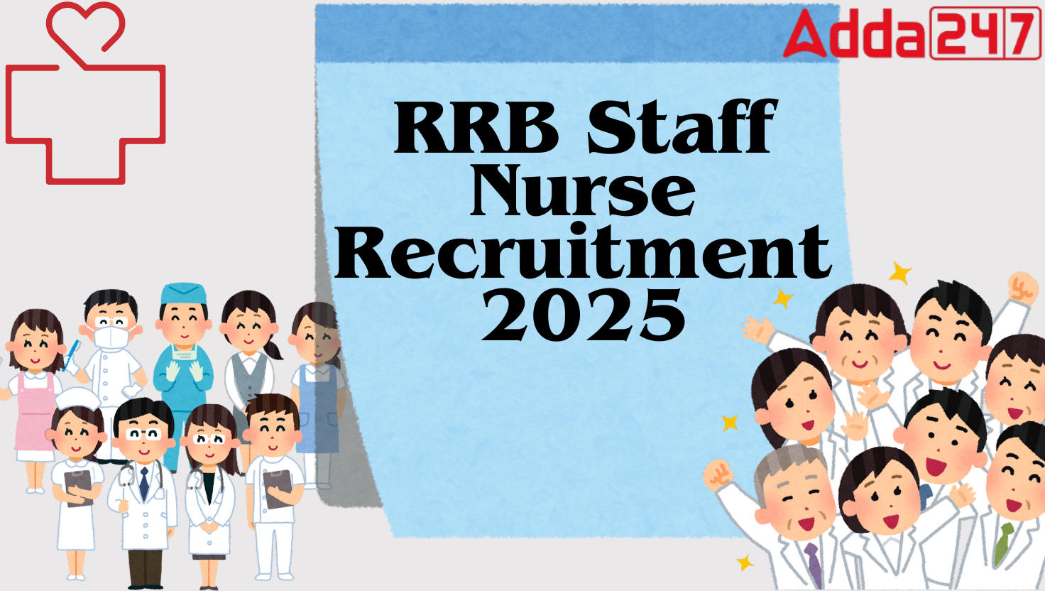 RRB Staff Nurse Recruitment 2025