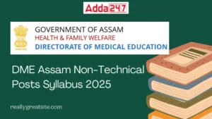 DME Assam Syllabus for Non-Technical Posts