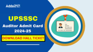 UPSSSC Auditor Admit Card 2024-25