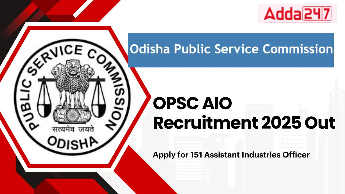 OPSC AIO Recruitment 2025 Notification